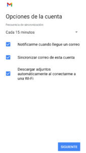 Imagen de la app de Gmail, que muestra las opciones de configuración finales asociadas a la cuenta de correo configurada.